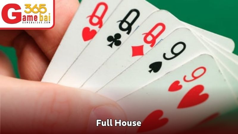 Full House